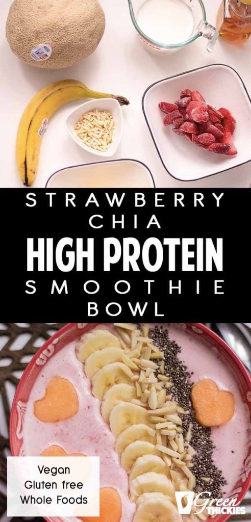 Strawberry Chia High Protein Smoothie Bowl (Vegan, Gluten Free)