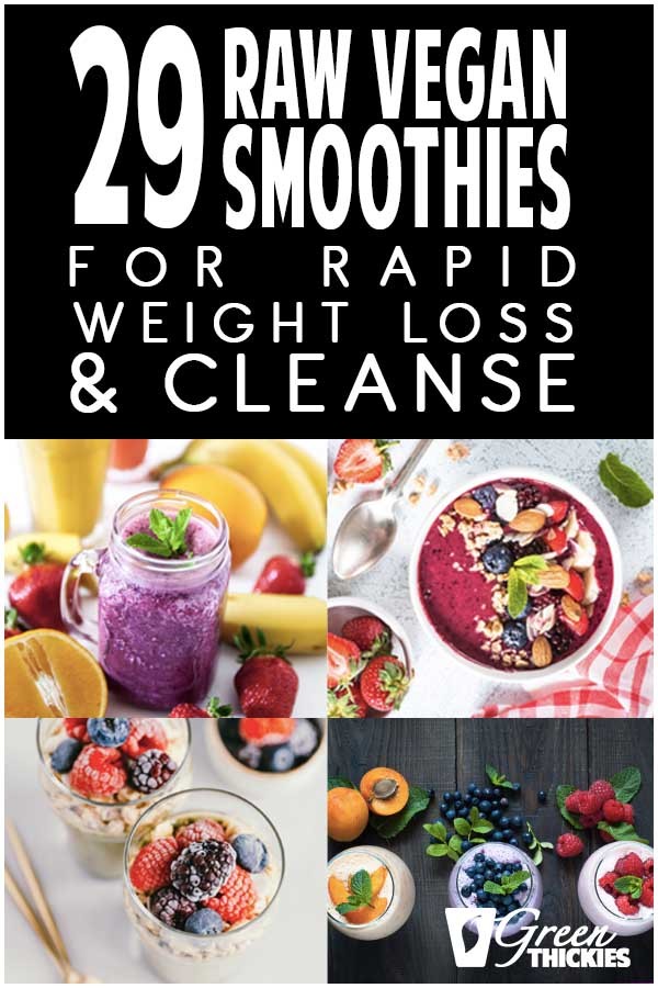 These raw vegan smoothie recipes are perfect for rapid weight loss and to cleanse the body. Weight loss is fast with raw food because it digests so quickly.Perfect for breakfast, weight loss, clean eating, good health, cleanses, and healthy mornings.Containing smoothie bowls, chia seeds, almond butter, coconut milk, frozen banana, maple syrup, cacao powder, protein, drinks, fruit and ice cubes.#greenthickies #rawvegan #rawvegansmoothies #rawveganrecipes