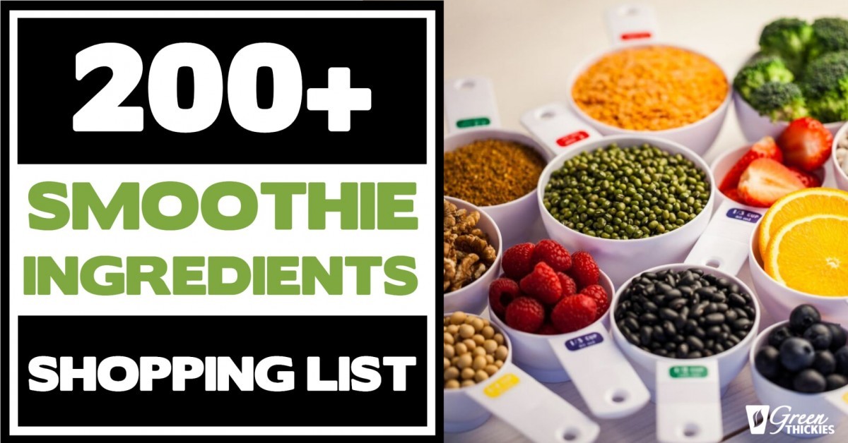 200+ Smoothie Ingredients Shopping List Printable