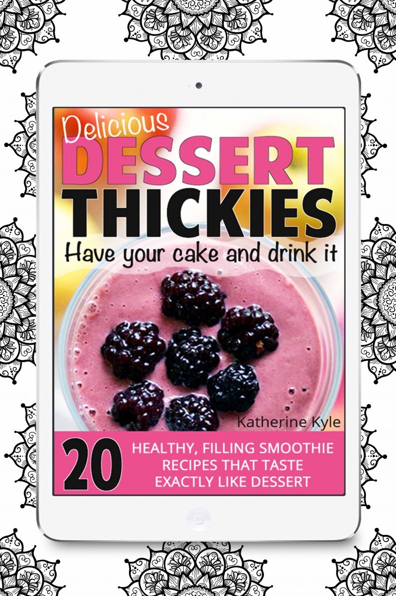 Delicious Dessert Thickies