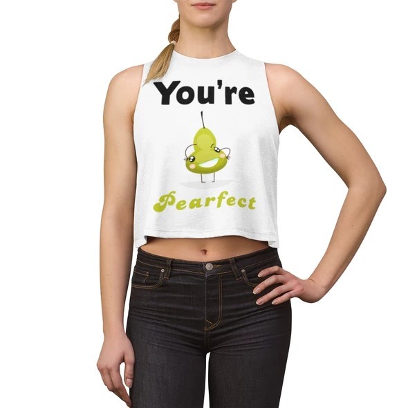 17 Fruit Fashion Items That Makes A Statement; You're Pearfect Women's Crop Top