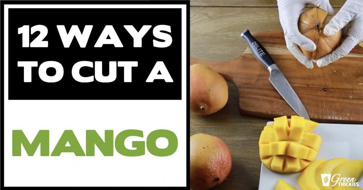 12 Ways To Cut A Mango