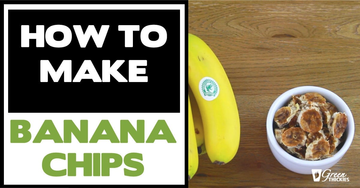 How To Make Banana Chips (2 Ways)